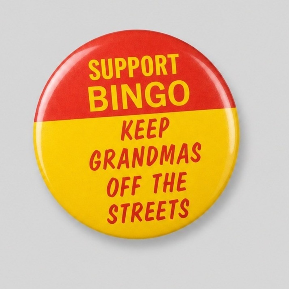 Vintage‎ Support Bingo Keep Grandmas Off The Streets Pinback Button Red Yellow